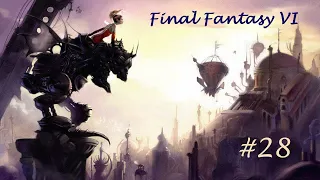 Прохождение Final Fantasy VI - (серия 28)
