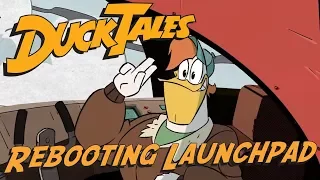 DisneyXD's Ducktales: Rebooting Launchpad McQuack