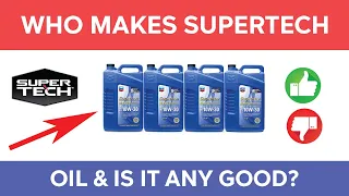 Who Makes Supertech Oil For Walmart And Is It Any Good?