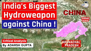 Dibang Hydropower Project | Why India is building its Biggest Hydropower project? UPSC Mains GS3