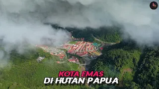 Kota Emas di Hutan Papua Yang Diselimuti Kemegahan