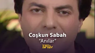 Coşkun Sabah - Ağlamak İstiyorum (Anılar) 1989 | TRT Arşiv