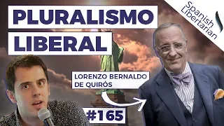 #165 | Lorenzo Bernaldo de Quirós sobre COLECTIVISMOS de izquierdas y de derechas