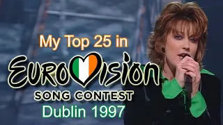 Eurovision 1997 - My Top 25 [with comments]