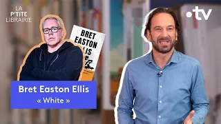 BRET EASTON ELLIS / WHITE / LA P'TITE LIBRAIRIE