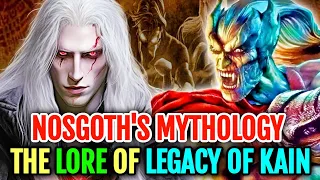 Nosgoth's Mythology - History, Pillars And Races Of Nosgoth Explored |The Lore Of Legacy of Kain