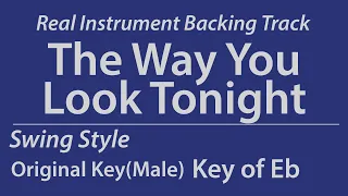 Way You Look Tonight, The/Backing Track/Eb (Original Key - Male)/Swing/Piano Trio/4bars Intro