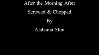 The Morning After Maze × Screwed & Chopped By Alabama Slim