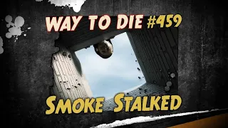 1000 Ways to Die Smoke Stalked