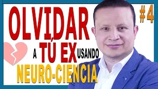 💔 Como OLVIDAR a tu EX usando NEUROCIENCIA  # 4 -  Liberación DEUDA EMOCIONAL