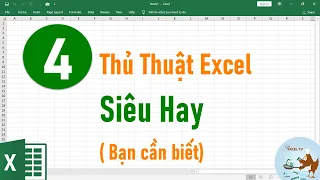 4 Thủ thuật Excel hay (bạn cần biết)