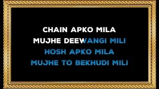 Chain Aapko Mila - Karaoke - Hungama - Shan & Sadhna Sargam