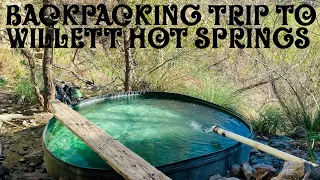 Backpacking trip to Willett hot springs (Encountered man living in the mountains)