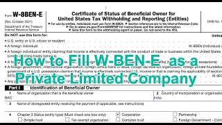 How to fill W-8BEN-E Form for Private Limited Companies - India, UK, Others