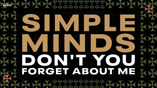 Simple Minds - Don't You (Forget about Me) (Extended 80s Multitrack Version) (BodyAlive Remix)