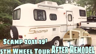 Scamp 2011 19 ’ 5th Wheel Tour After Remodel
