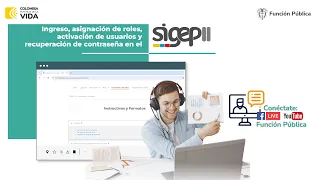 Ingreso, asignación de roles, activación de usuarios y recuperación de contraseña en SIGEP II