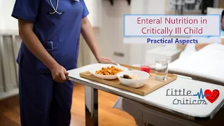 Nutrition in Critically Ill | Practical aspects | Little Criticos