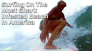 This Is What Its Like To Surf In The Most Shark Infested Waters In The U.S.
