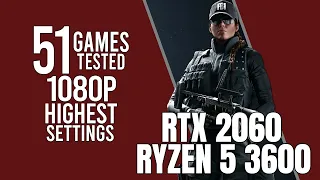 Ryzen 5 3600 + RTX 2060 in 51 games ultra settings 1080p benchmarks!