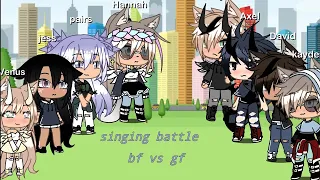 ||bf vs gf Singing battle||glmv's