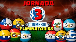 JORNADA 3  Eliminatorias CONMEBOL  countryballs
