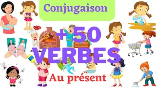 +50 verbes  conjugués au présent. apprendre les verbes les plus utilisés en français.