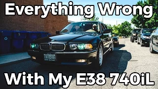 Everything Wrong With My E38 | 2001 BMW 740iL