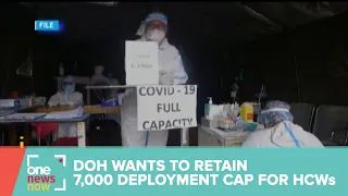 DOH wants to retain 7,000 deployment cap for HCWs