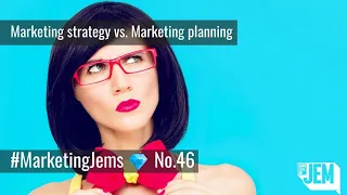 Marketing strategy vs. Marketing planning