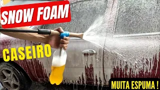 SNOW FOAM / CANHÃO DE ESPUMA CASEIRO DE BAIXO CUSTO !