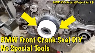 Front Crankshaft Seal DIY (No Special Tools) - BMW N55 Engine Rebuild Project Part 8