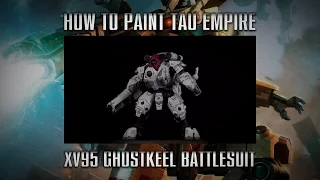 Warhammer 40,000: How to paint a Tau Empire Ghostkeel Battlesuit.