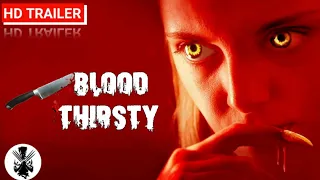 Bloodthirsty | Official Trailer | 2021 | Lauren Beatty, Greg Bryk | Horror Thriller Movie