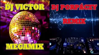 DJ VICTOR FEAT : DJ PORPÁCZY -  RETRO REMIX MEGAMIX (VOL 6)