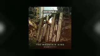 [Big Room Techno] Rave Republic - Mountain King