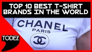Top 10 Best T Shirt Brands In The World