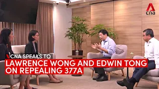 Singapore to repeal 377A: Lawrence Wong and Edwin Tong speak to CNA