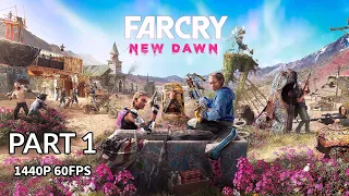 FAR CRY NEW DAWN 100% Walkthrough Gameplay Part 1 - No Commentary (PC - 1440p 60FPS)