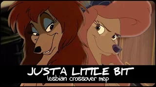 JUST A LITTLE BIT ▹ Lesbian Crossover MEP 「FULL」