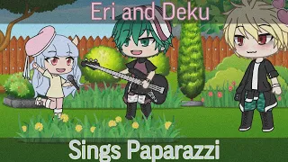 Eri and Deku sings «Paparazzi»//Gacha Life//BNHA|MHA//BakuDeku//Read Description//