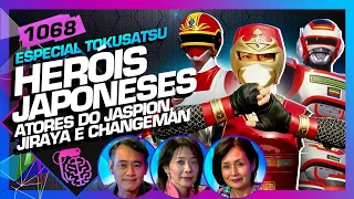 TOKUSATSU: HERÓIS JAPONESES DO JASPION, CHANGEMAN E JIRAYA - Inteligência Ltda. Podcast #1067