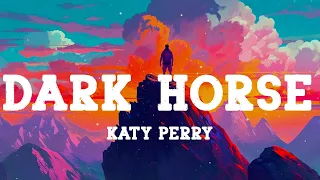 Katy Perry - Dark Horse (Lyrics) | Ellie Goulding, Ed Sheeran, Sia (Mix)