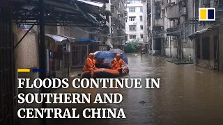 Torrential rain continues to batter southern and central China, threatening lives