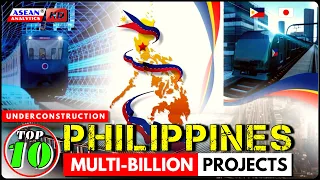 🇵🇭 PHILIPPINES TOP 10 MULTI-BILLION Projects near Completion: 2023-2028