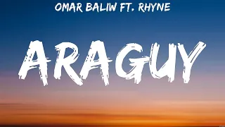 Omar Baliw ft. Rhyne - Araguy (Lyrics)