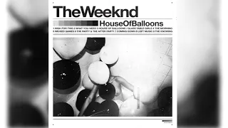 The Weeknd - House of Balloons (without Glass Table Girls)