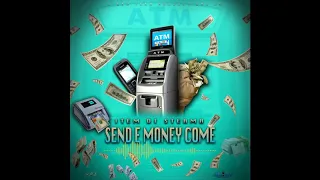 Item Di Steama - Send e Money Come (Brik pan Brik Riddim)