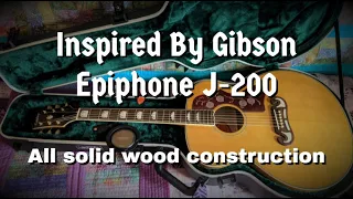 Epiphone J-200 Inspired By Gibson Review