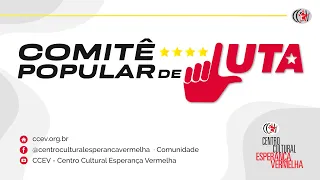 REVERSÃO DAS PRIORIDADES ORÇAMENTÁRIAS, com Jandyra Uehara  | COMITÊ POPULAR DE LUTA CCEV (11/ABR)